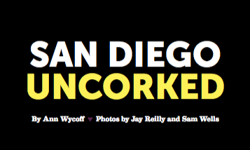 Domaine Artefact featured in San Diego Magazines “Uncorked”